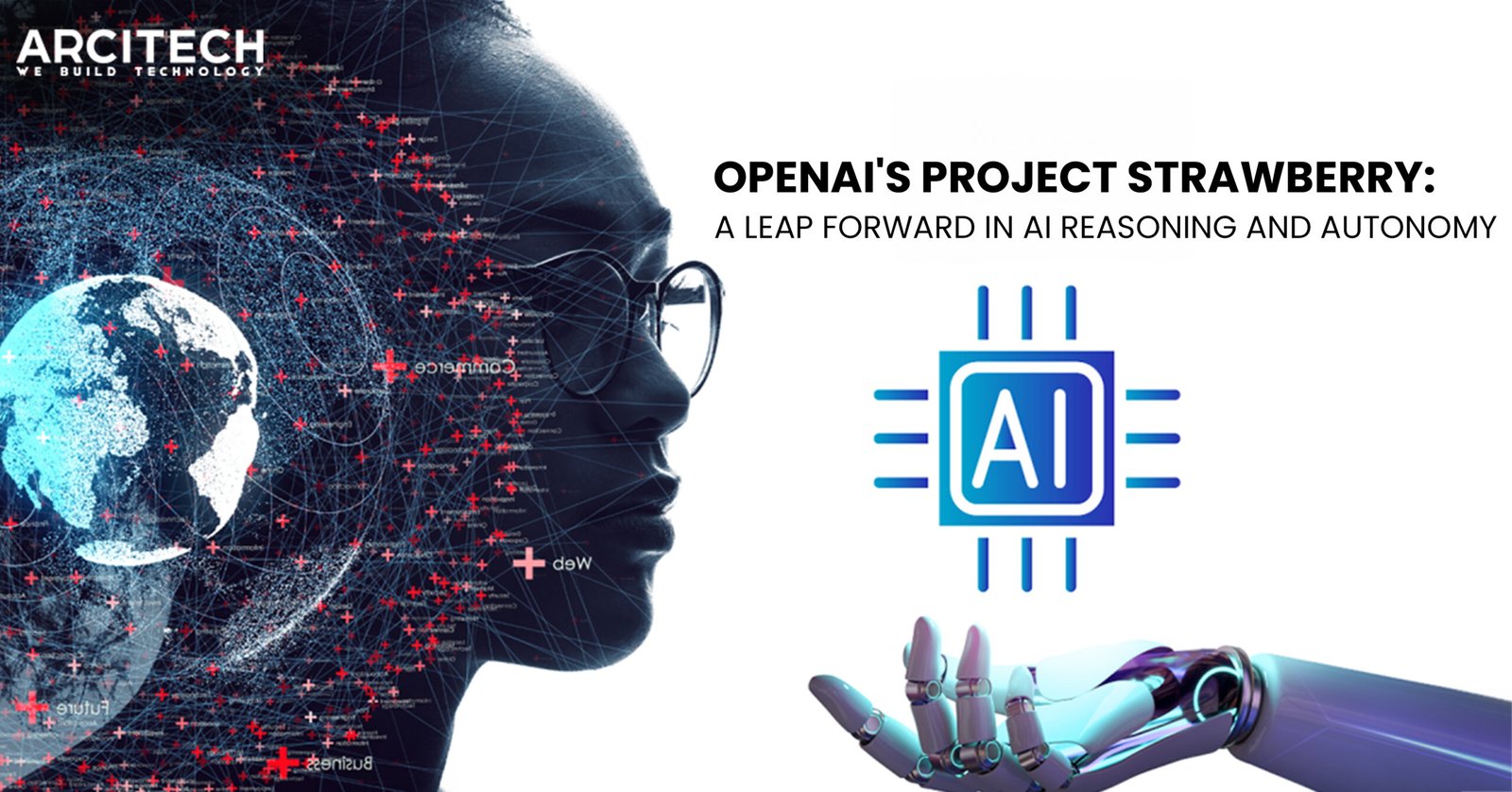 OpenAI's Project Strawberry: Advancing AI Reasoning and Autonomy by Arcitech.