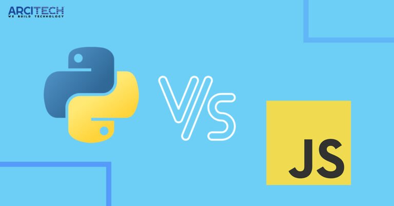 JavaScript Vs Python: Which Is Better For Your Next Project? - Arcitech